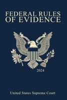 Federal Rules of Evidence; 2024 Edition: With Internal Cross-References 1638233616 Book Cover