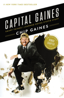 Capital Gaines: Smart Things I Learned Doing Stupid Stuff 0785216243 Book Cover