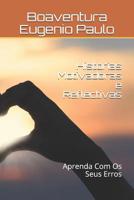 Historias Motivadoras e Reflectivas: Aprenda Com Os Seus Erros 1081289929 Book Cover