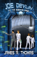 Joe Devlin: At The Enemy's Hand 1506168590 Book Cover
