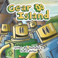 Gear Island: Cogs Make a Choice 1076480144 Book Cover