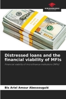 Distressed loans and the financial viability of MFIs: Financial viability of microfinance institutions 6206135411 Book Cover