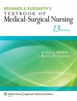 Brunner & Suddarth's Textbook of Medical-Surgical Nursing Thirteenth Edition, + CoursePoint 13th Edition + Fluids & Electrolytes Made Incredibly Easy! Fifth Edition 1469859807 Book Cover
