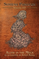 Alone in the Muck (Systema Paradoxa) 1949691519 Book Cover