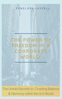 The Power of Freedom in a Corporate World B08ZW77CP3 Book Cover