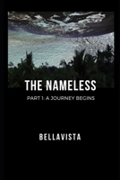 The Nameless I: A Journey Begins B0B92V9M71 Book Cover