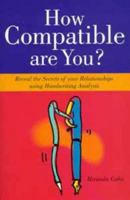 Just How Compatible Are You? 074753229X Book Cover