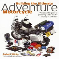 Building The Ultimate Adventure Motorcycle 184425836X Book Cover
