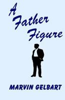 A Father Figure 1541055977 Book Cover