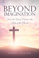 Beyond Imagination 1662805829 Book Cover