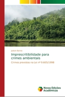 Imprescritibilidade para crimes ambientais 6139667623 Book Cover