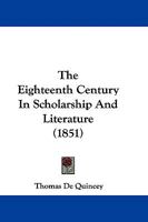 The eighteenth century in scholarship and literature 1145881211 Book Cover