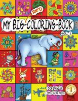 My Big Red Coloring Book Vol. 1: Over 100 Big Pages of Family Activity! Coloring, ABCs, 123s, Characters, Puzzles, Mazes, Shapes, Letters + Numbers for Boys, Girls, Toddlers and even Adults! Age 3+ 1644675412 Book Cover