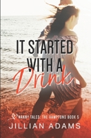 It Started With A Drink: A Young Adult Sweet Romance B0BPMT3958 Book Cover