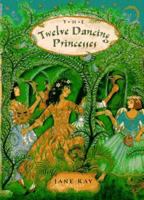 The Twelve Dancing Princesses 0525455957 Book Cover