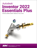 Autodesk Inventor 2022 Essentials Plus 1630574333 Book Cover