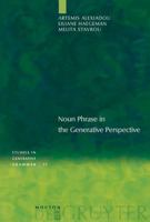 Noun Phrase in the Generative Perspective (Studies in Generative Grammar 71) (Studies in Generative Grammar) 311017684X Book Cover