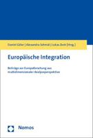 Europaische Integration: Beitrage Zur Europaforschung Aus Multidimensionaler Analyseperspektive 3848719436 Book Cover