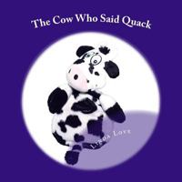 The Cow Who Said Quack 1974013677 Book Cover