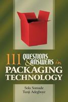 111 Questions and Answers in Packaging Technology 0595526845 Book Cover