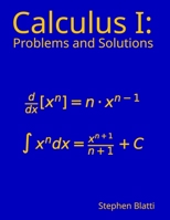 Calculus I: Problems and Solutions B0F2ZJBSD9 Book Cover