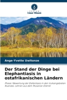 Der Stand der Dinge bei Elephantiasis in ostafrikanischen Ländern (German Edition) 6207920287 Book Cover