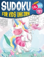 Sudoku for kids unicorn: Easy and Fun Activity for Childen 6 to 12 with 270 sudoku with Solutions - Increase Memory and Logic B08HT86Y1R Book Cover