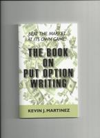 The Book on Put Option Writing 0983215804 Book Cover