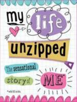 My Life Unzipped: The Sensational Story of Me 178235025X Book Cover