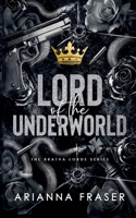 Lord of the Underworld - A Dark Bratva Romance B0HJB26HSW Book Cover