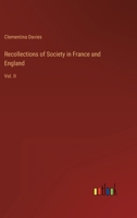 Recollections of Society in France and England, Volume 2 0526067845 Book Cover