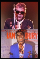 Ian Dury & the Blockheads: Sex & Drugs & Rock & Roll B084YXK1LX Book Cover