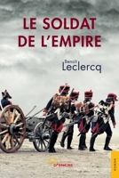 Le Soldat de l'Empire (French Edition) 2355236038 Book Cover