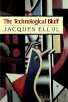 Technological Bluff 080283678X Book Cover