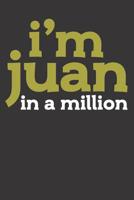 Juan In A Million Notebook Journal: Juan In A Million Notebook Journal College Ruled 6 x 9 120 Pages 1082075000 Book Cover