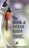 The Book of Indian Birds 0195637313 Book Cover