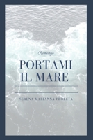 Portami il mare B08Y4LBPJV Book Cover