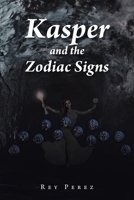 Kasper and the Zodiac Signs B0F95QX2NC Book Cover