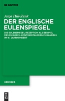 Der Englische Eulenspiegel: Die Eulenspiegel-Rezeption ALS Beispiel Des Englisch-Kontinentalen Buchhandels Im 16. Jahrhundert 3110234637 Book Cover