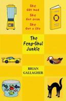 The Feng-Shui Junkie 075282550X Book Cover