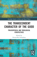 The Transcendent Character of the Good 103230488X Book Cover