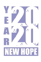 New Hope 2020: Notebook, 6x9 inches (A5), dot grid, 120 pages 1679622013 Book Cover