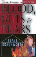 Blood Guts and Tears 1585010081 Book Cover