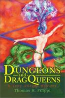 Dungeons and Dragqueens: A Tony Allegro Mystery 0595257933 Book Cover