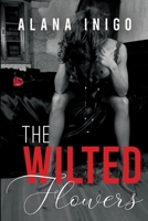 The Wilted Flowers 1800744609 Book Cover