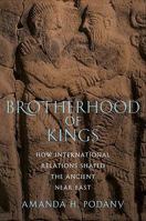 Brotherhood of Kings 0199858683 Book Cover