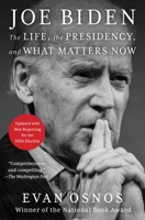 Joe Biden: The Life, the Presidency, and What Matters Now 1668079887 Book Cover
