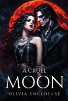 A Cruel Moon 1787994368 Book Cover