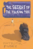 The Secret of the Talking Tree 2957487985 Book Cover