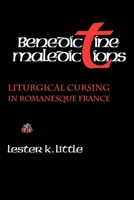 Benedictine Maledictions: Liturgical Cursing in Romanesque France 0801428769 Book Cover